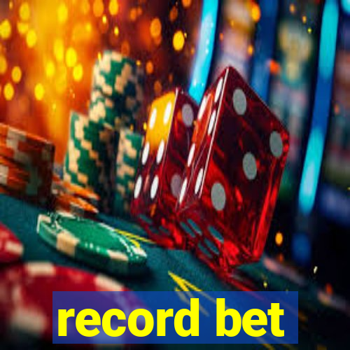 record bet